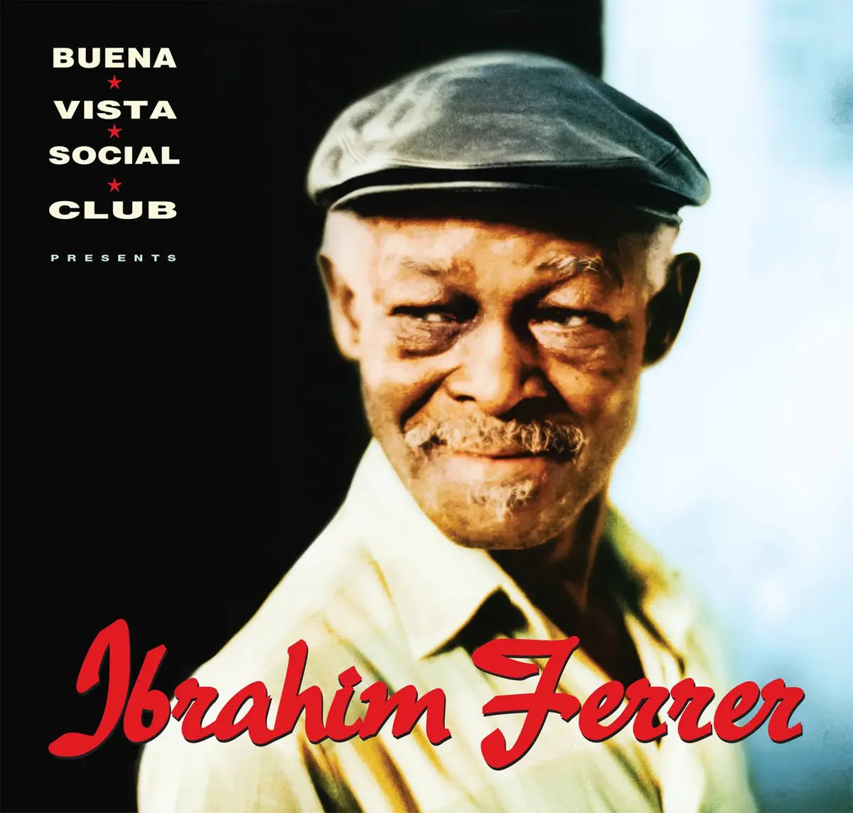 Ibrahim Ferrer - Buena Vista Social Club Presents.