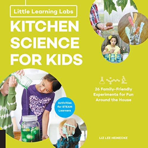 Little Learning Labs: Kitchen Science For Kids