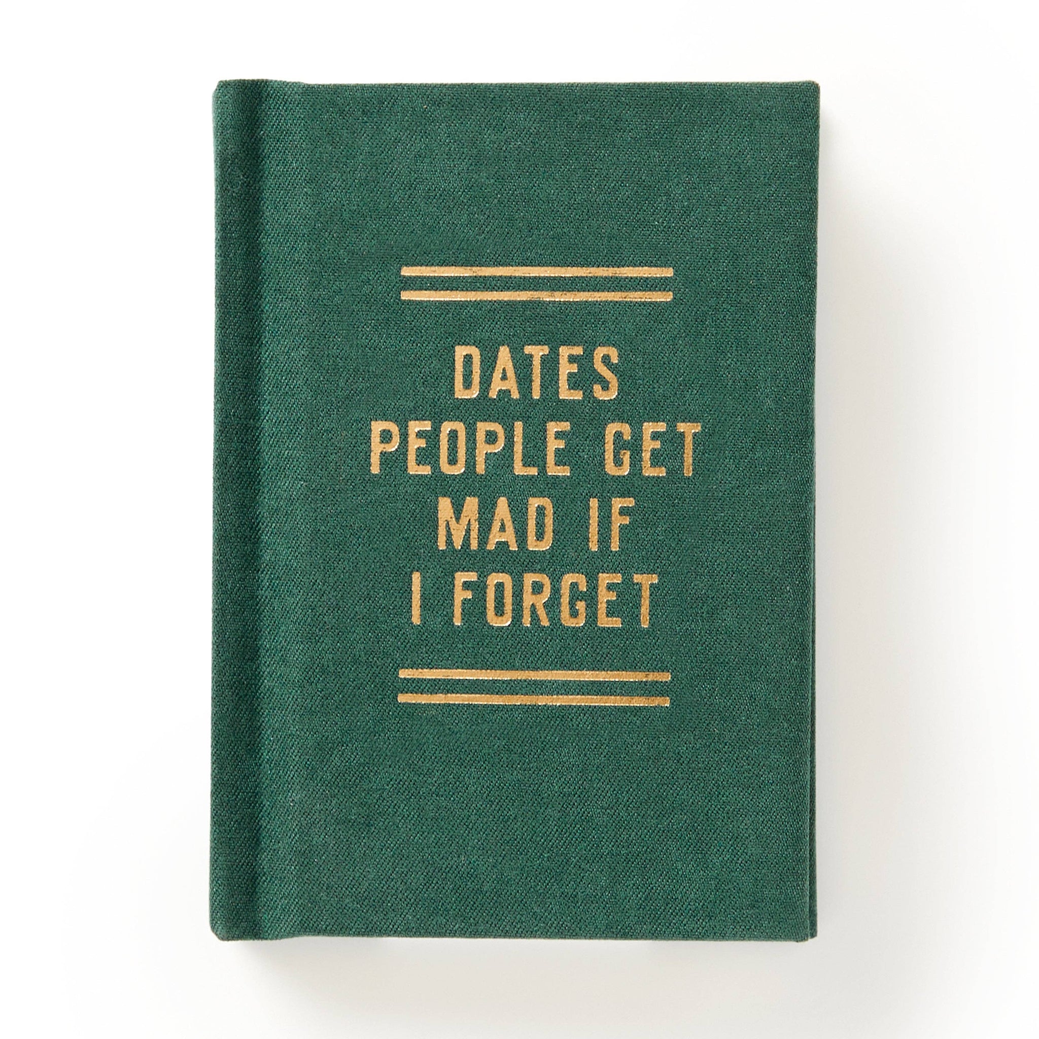 Tiny Diary - Dates People Get Mad If I Forget (Diary or Journal)
