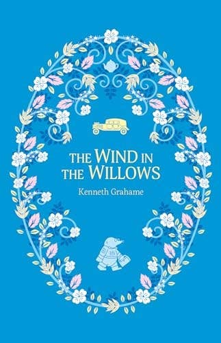 The Wind in the Willows by Kenneth Grahame