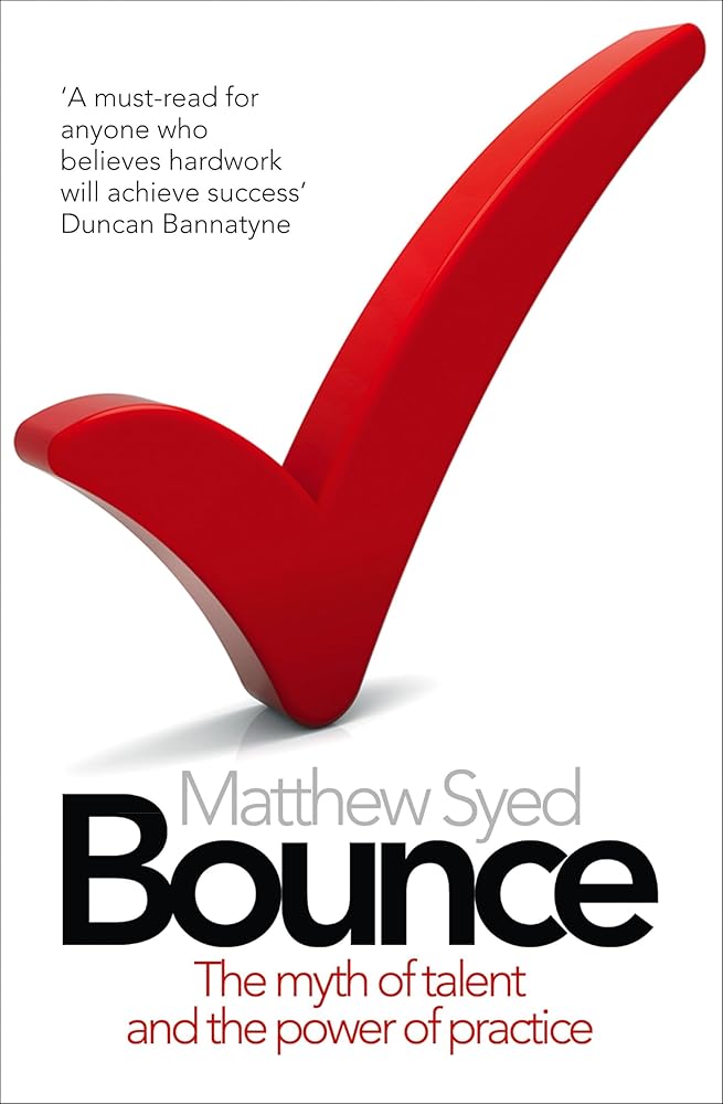 Bounce: The Myth of Talent and the Power of Practice cover image
