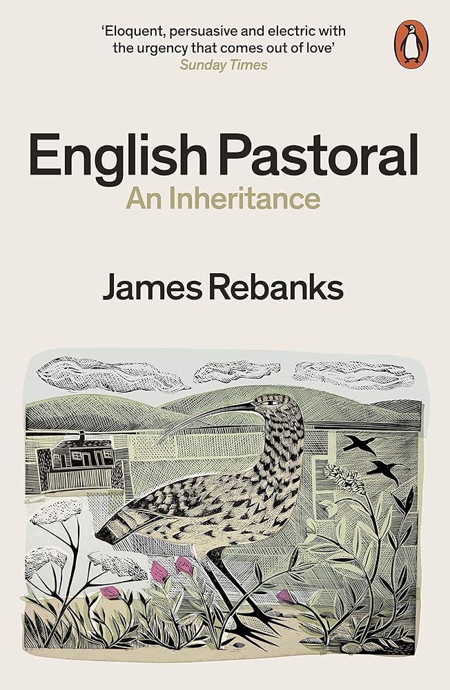 English Pastoral: An Inheritance - The Sunday Times bestseller from the author of The Shepherd's Life cover image