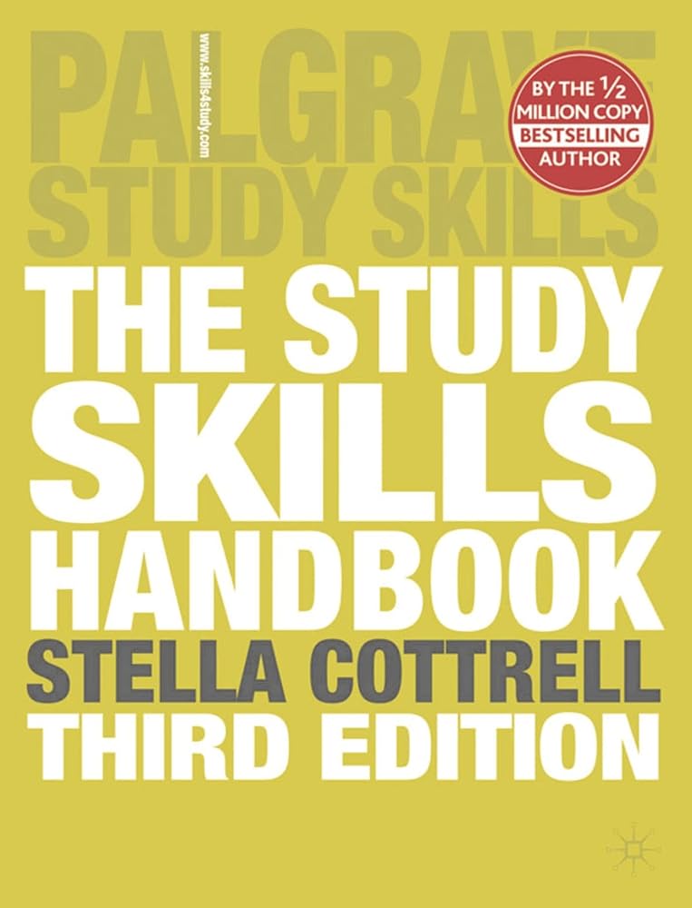 The Study Skills Handbook (Palgrave Study Skills) [Paperback] [Jan 01, 2008] Dr Stella Cottrell cover image