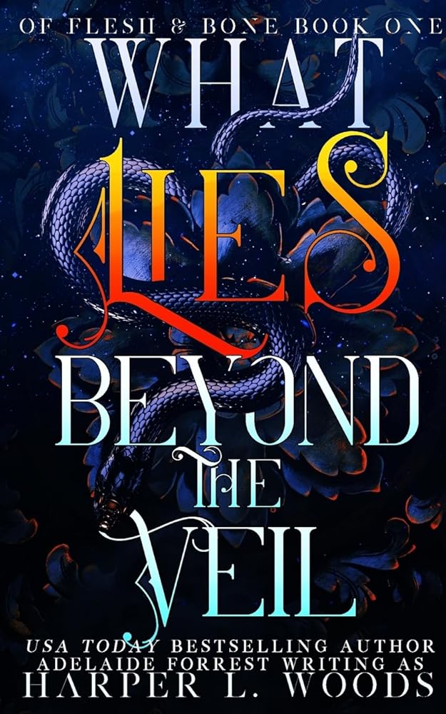 Harper L Woods - What Lies Beyond the Veil (Of Flesh & Bone) – Dead Sea ...
