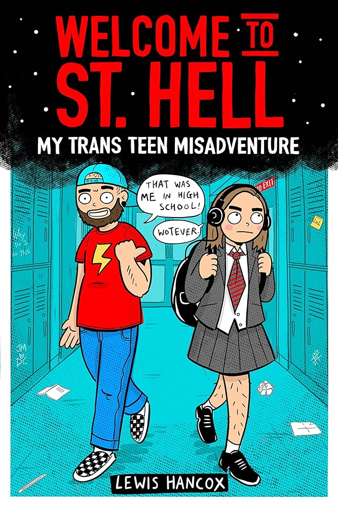 Welcome to St Hell: My trans teen misadventure cover image