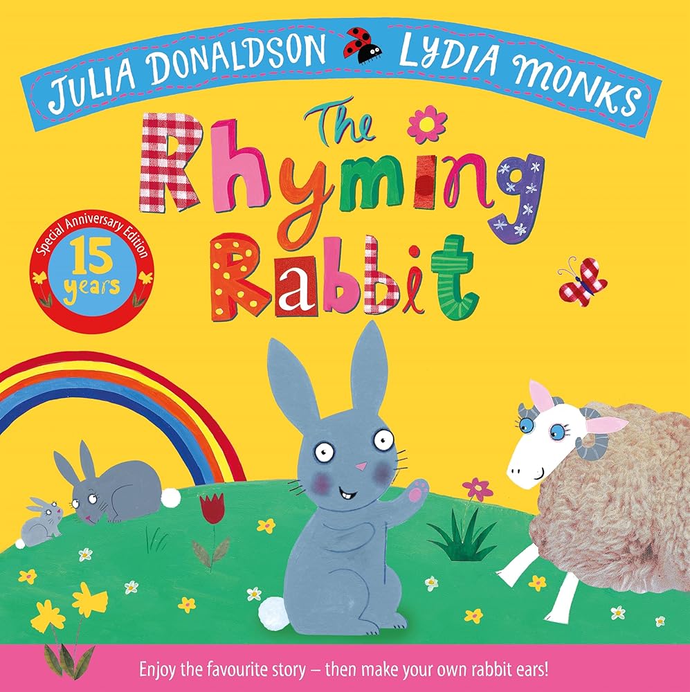 Julia Donaldson - The Rhyming Rabbit (15th Anniversary Edition) – Dead ...
