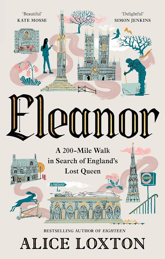 Eleanor: A 200-Mile Walk in Search of England's Lost Queen cover image
