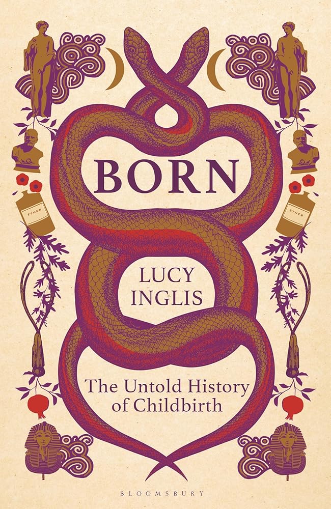 Born: The Untold History of Childbirth cover image
