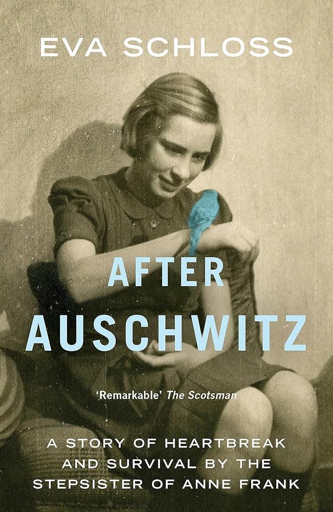 After Auschwitz: A story of heartbreak and survival by the stepsister of Anne Frank cover image