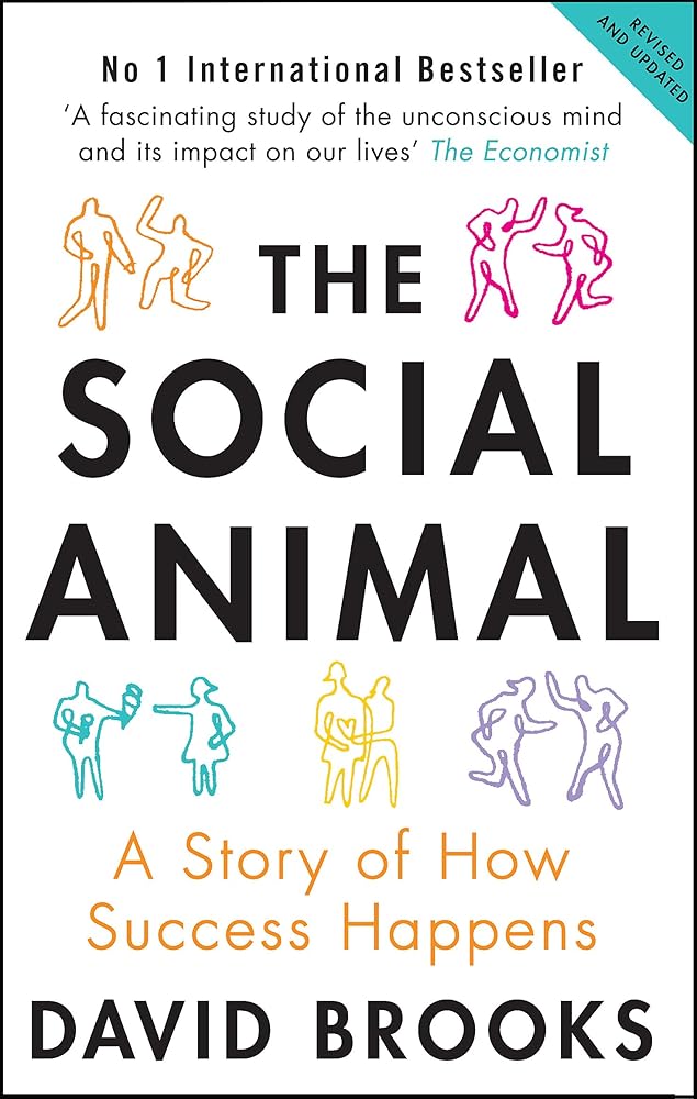 Social Animal: A Story of How Success Happens cover image