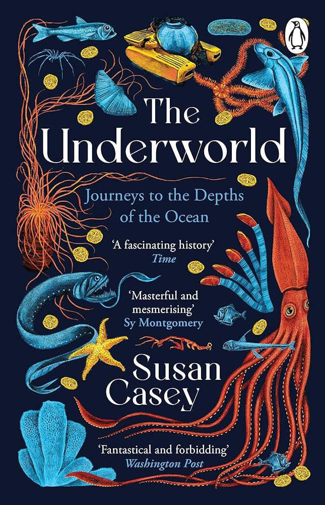 The Underworld: Journeys to the Depths of the Ocean cover image