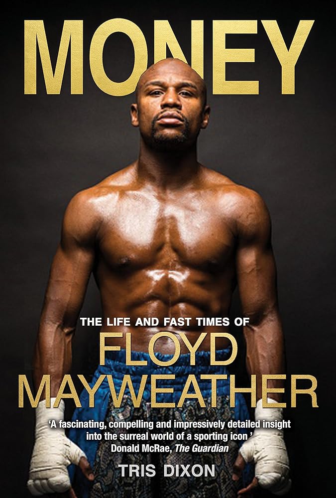 Money: The Life and Fast Times of Floyd Mayweather Jr cover image