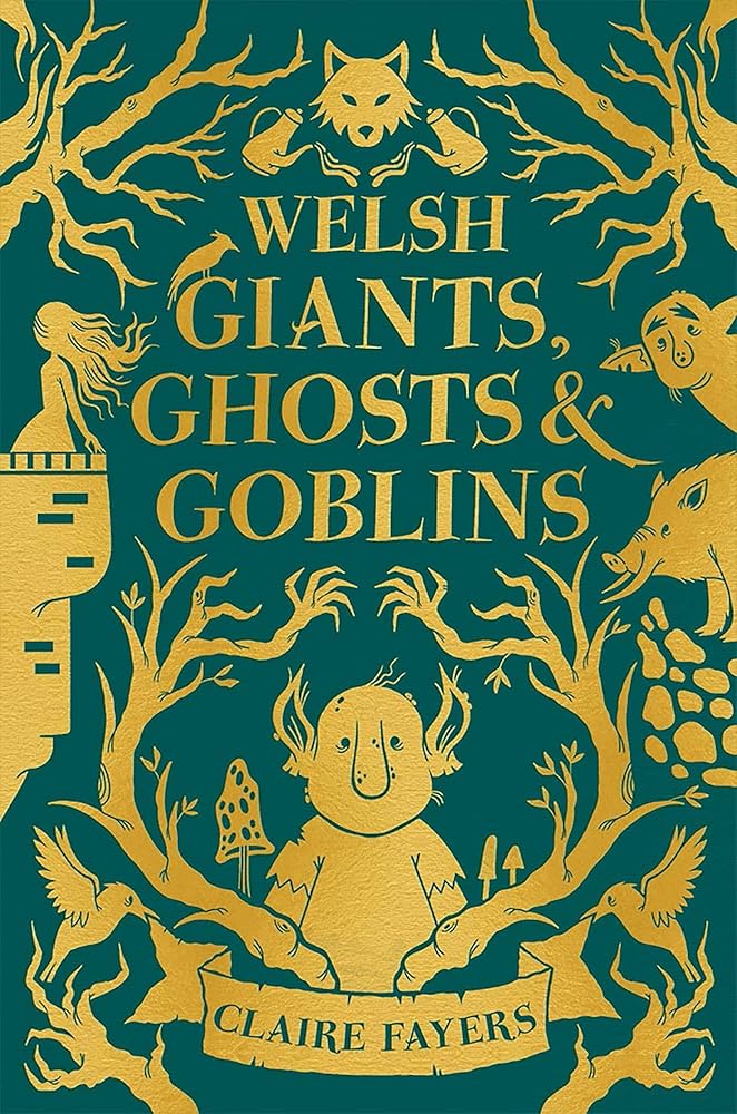 Welsh Giants, Ghosts and Goblins cover image