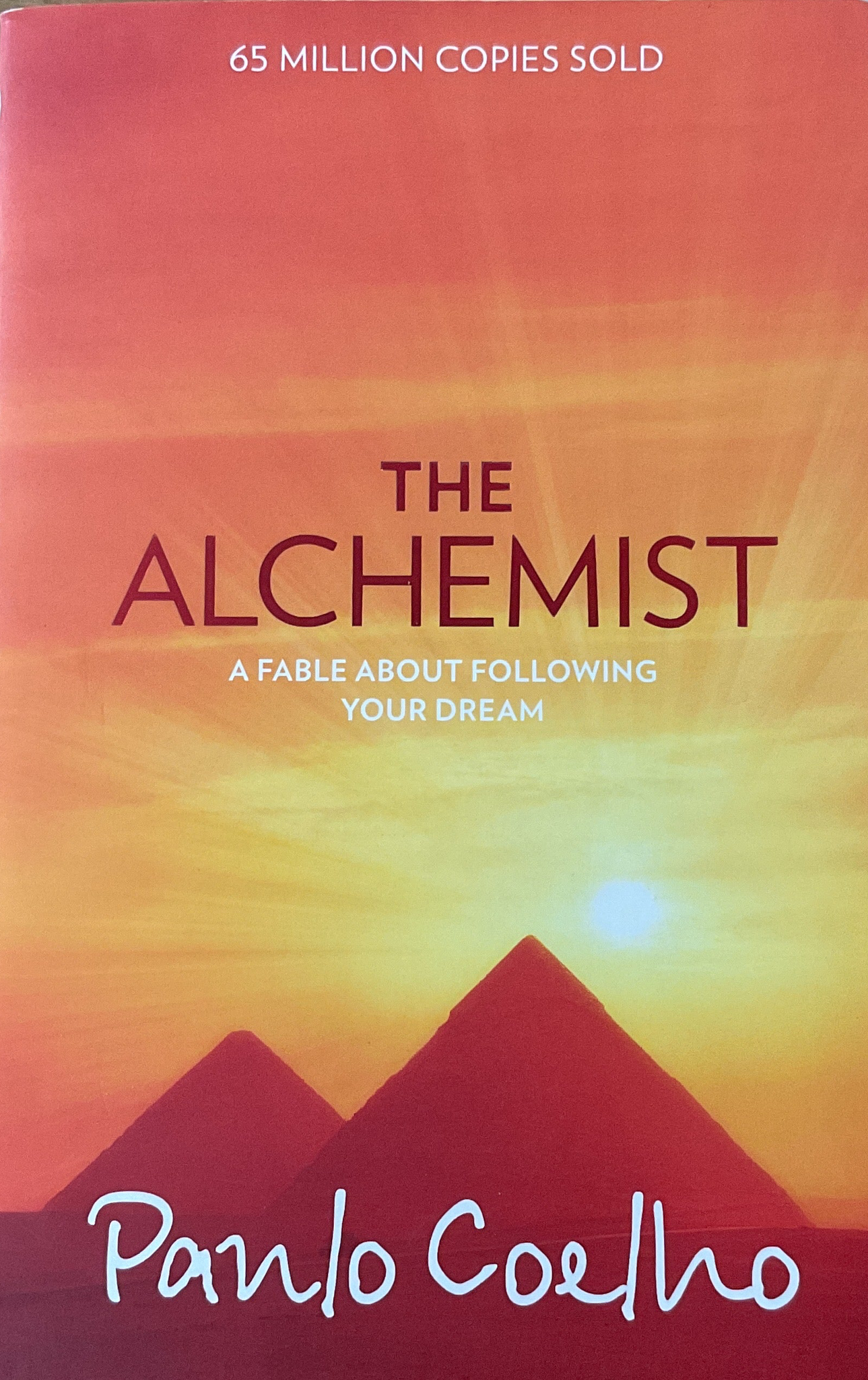 Paulo Coelho - The Alchemist: A Fable About Following Your Dream