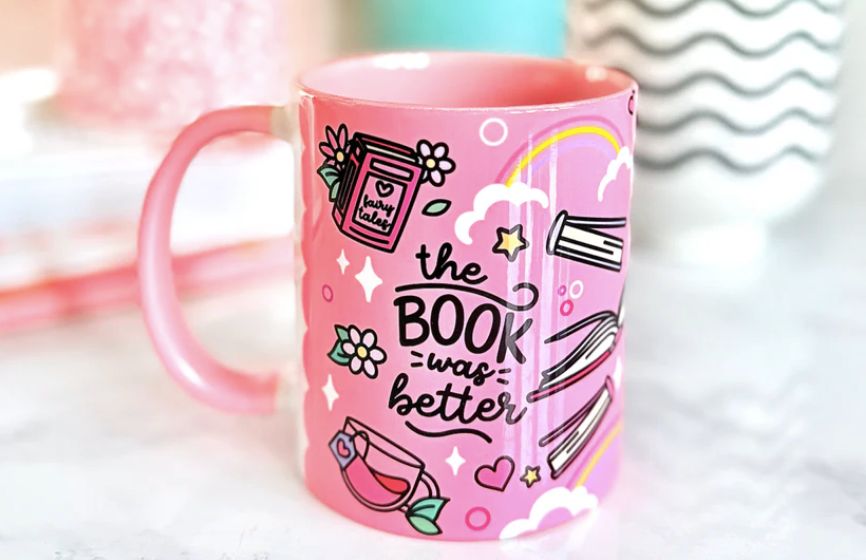 Mug - Book was Better/One More Chapter Mug
