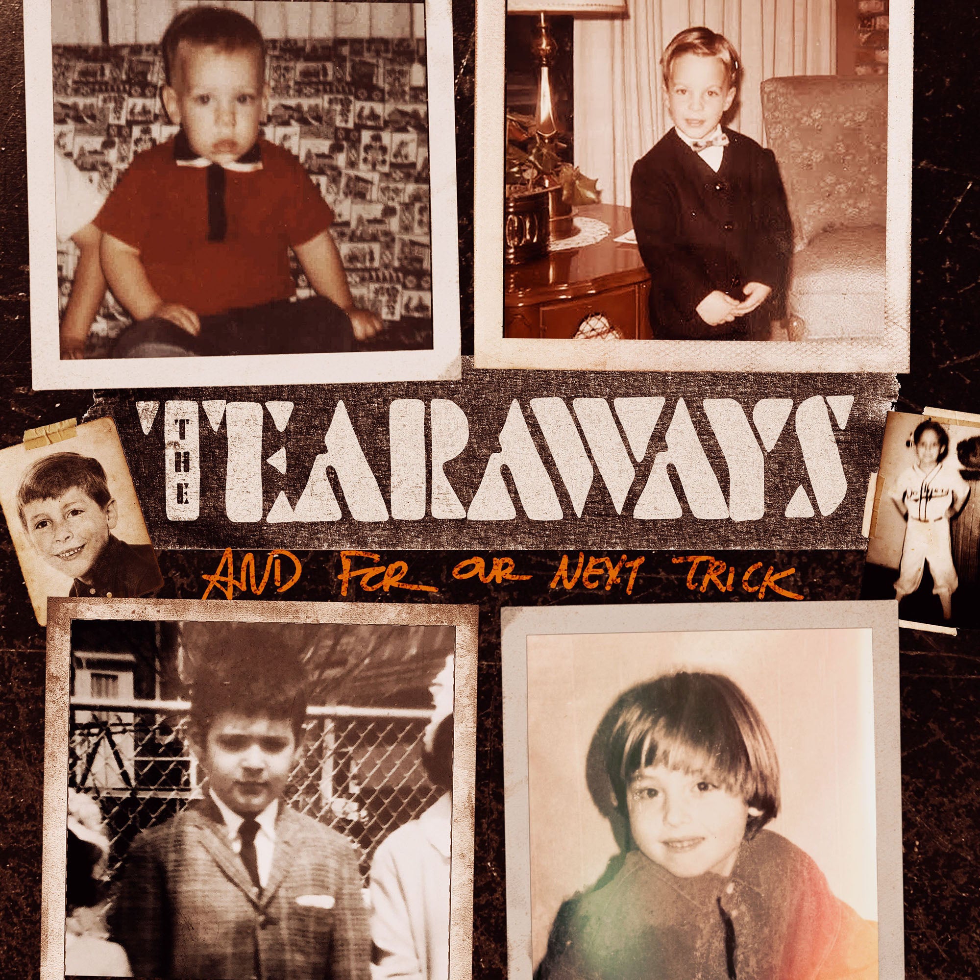 The Tearaways – And For Our Next Trick