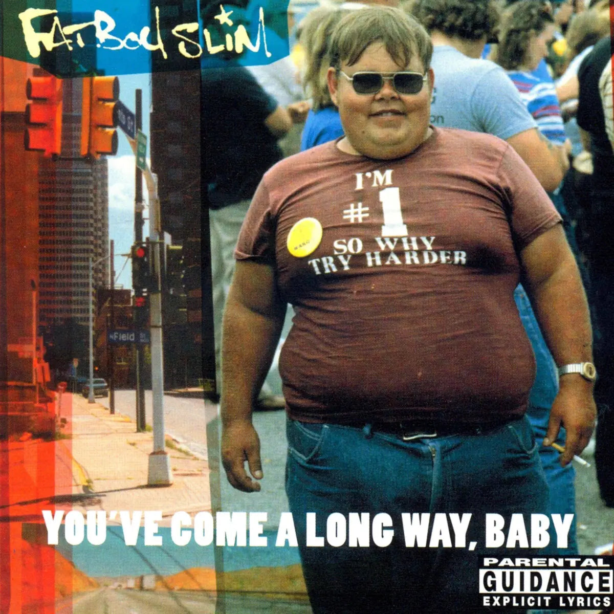 Fatboy Slim - You've Come A Long Way Baby