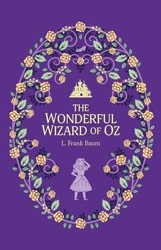 The Wonderful Wizard of Oz by L. Frank Baum