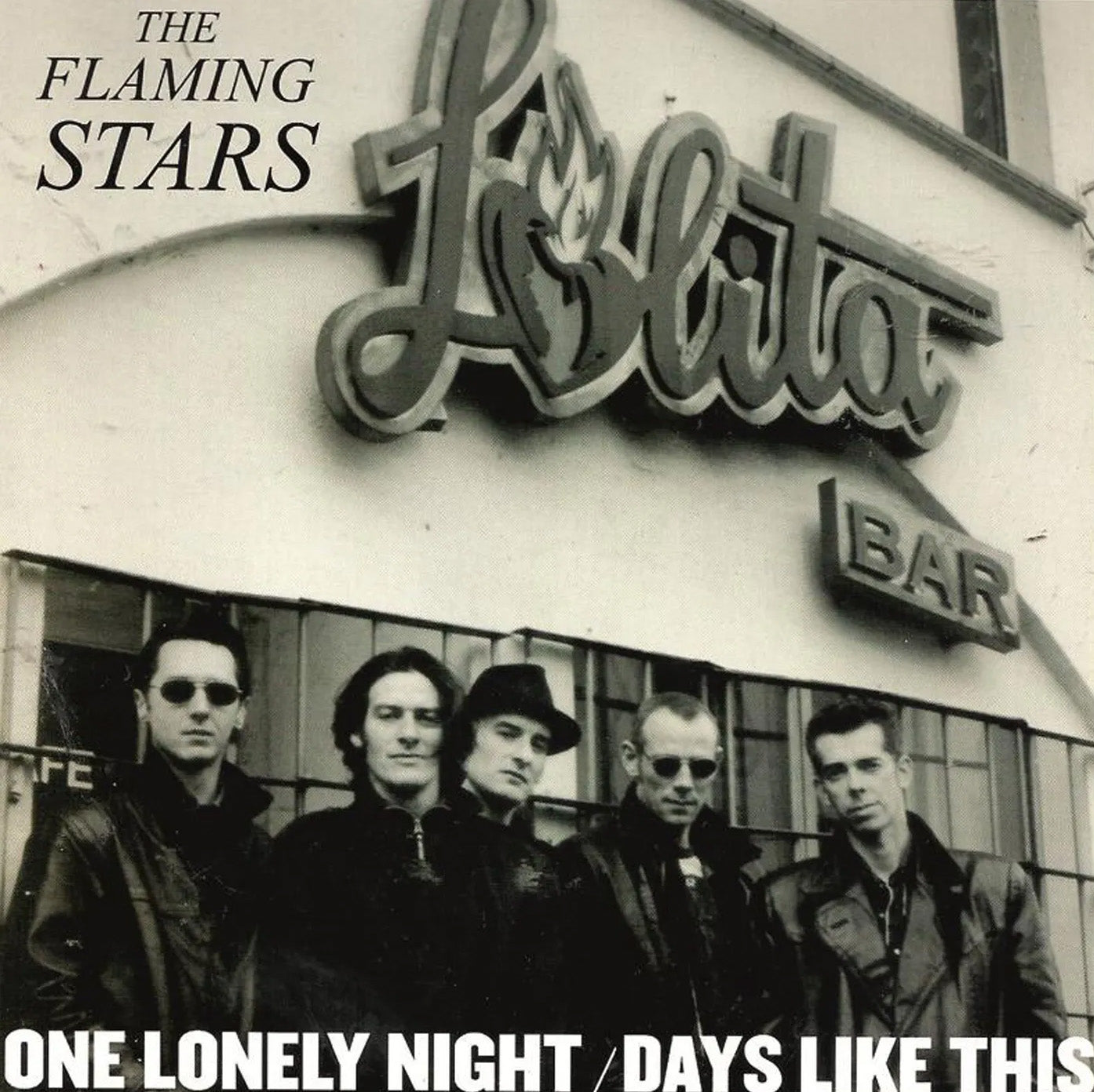 Flaming Stars - One Lonely Night / Days Like This