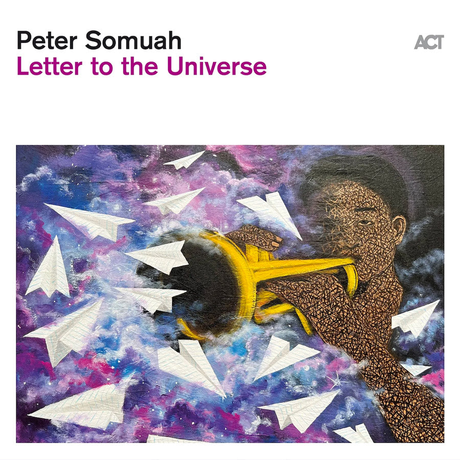 Peter Somuah - Letter to the Universe