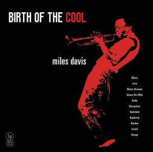 Miles Davis - Birth of the Cool
