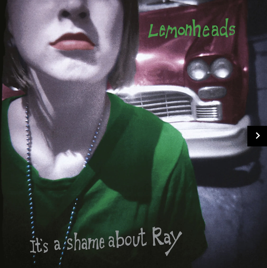 The Lemonheads - It's A Shame About Ray (30th Anniversary